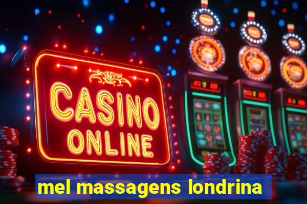 mel massagens londrina